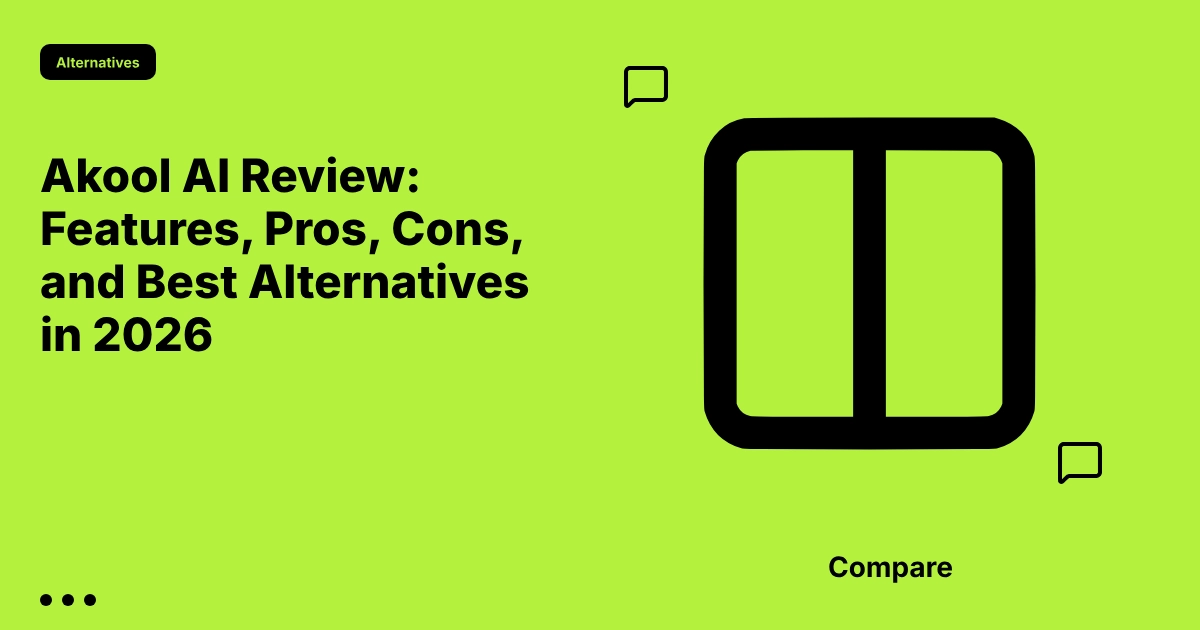 Akool AI Review: Features, Pros, Cons, and Best Alternatives in 2026