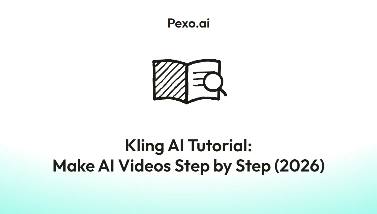 Kling AI Tutorial: Make AI Videos Step by Step (2026)