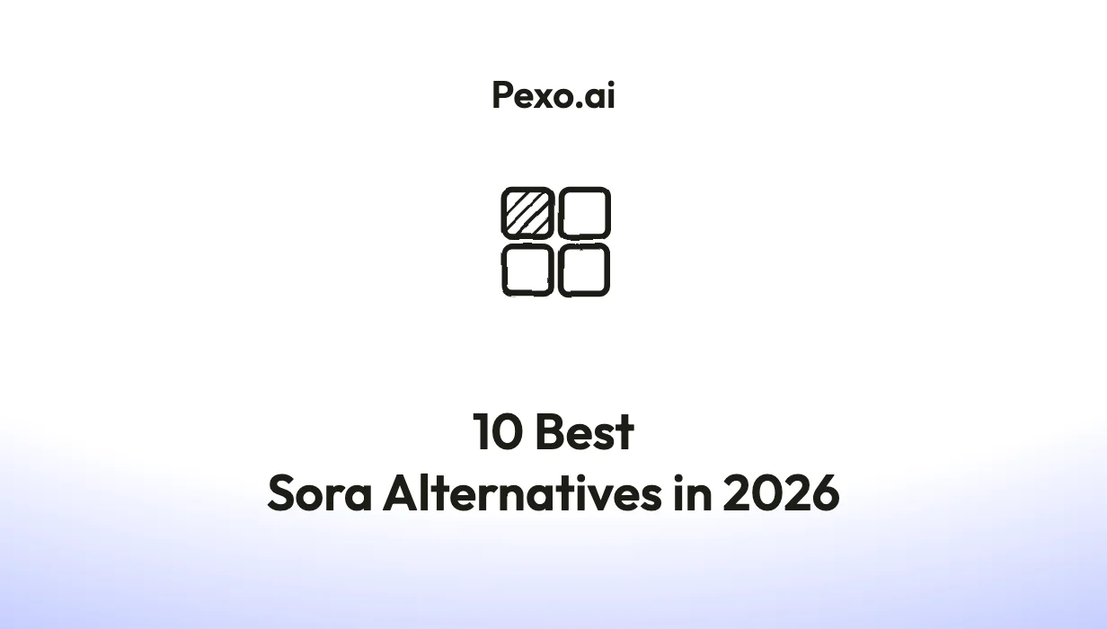 10 Best Sora Alternatives in 2026: Features, Pricing, and Honest Reviews