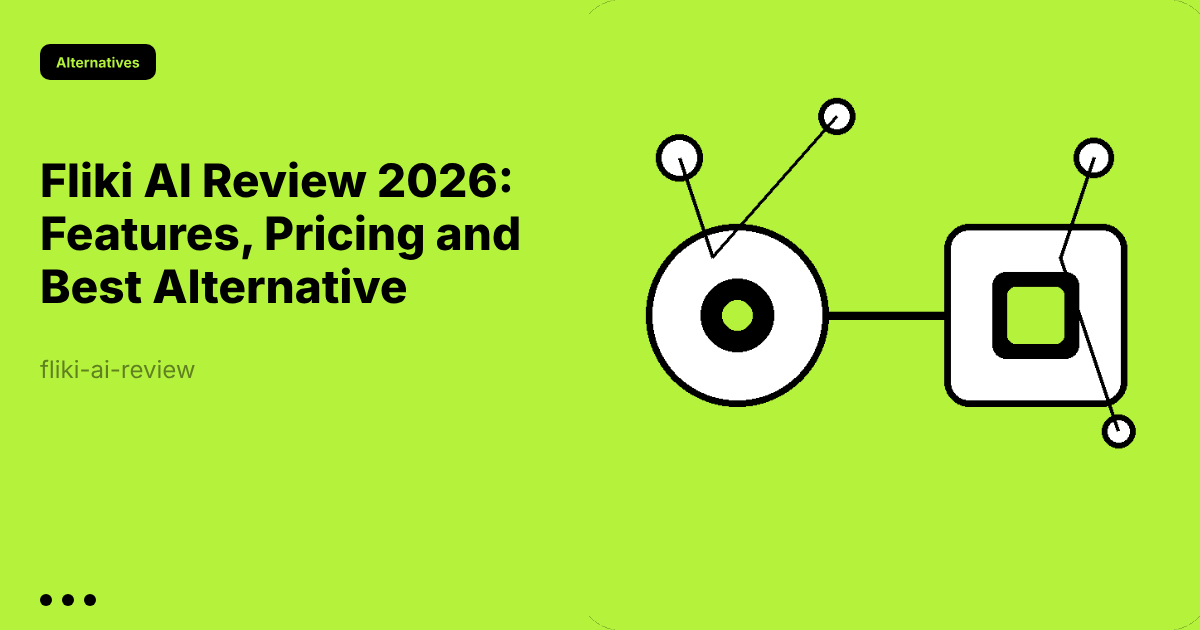 Fliki AI Review 2026: Features, Pricing and Best Alternative