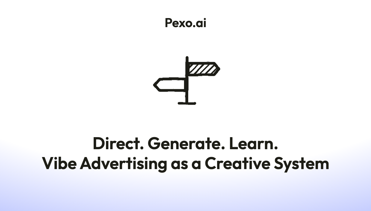 Vibe Advertising: Direct. Generate. Learn