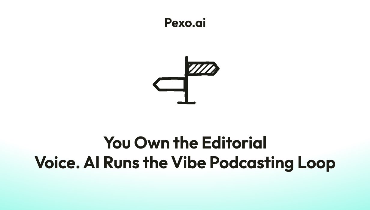 Vibe Podcasting: Let AI Runs the Loop