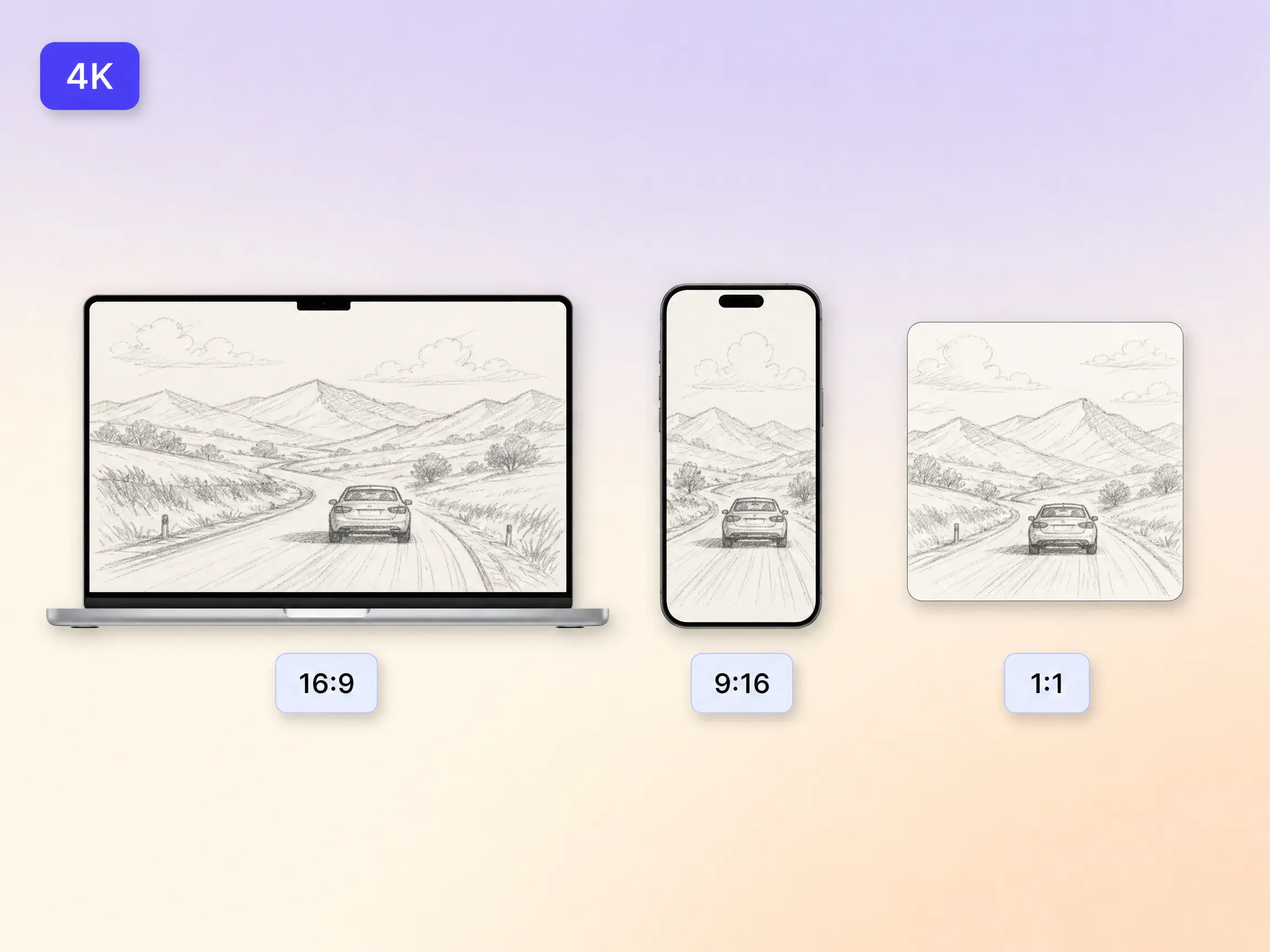 A sketch video exported in 16:9, 9:16, and 1:1 formats up to 4K