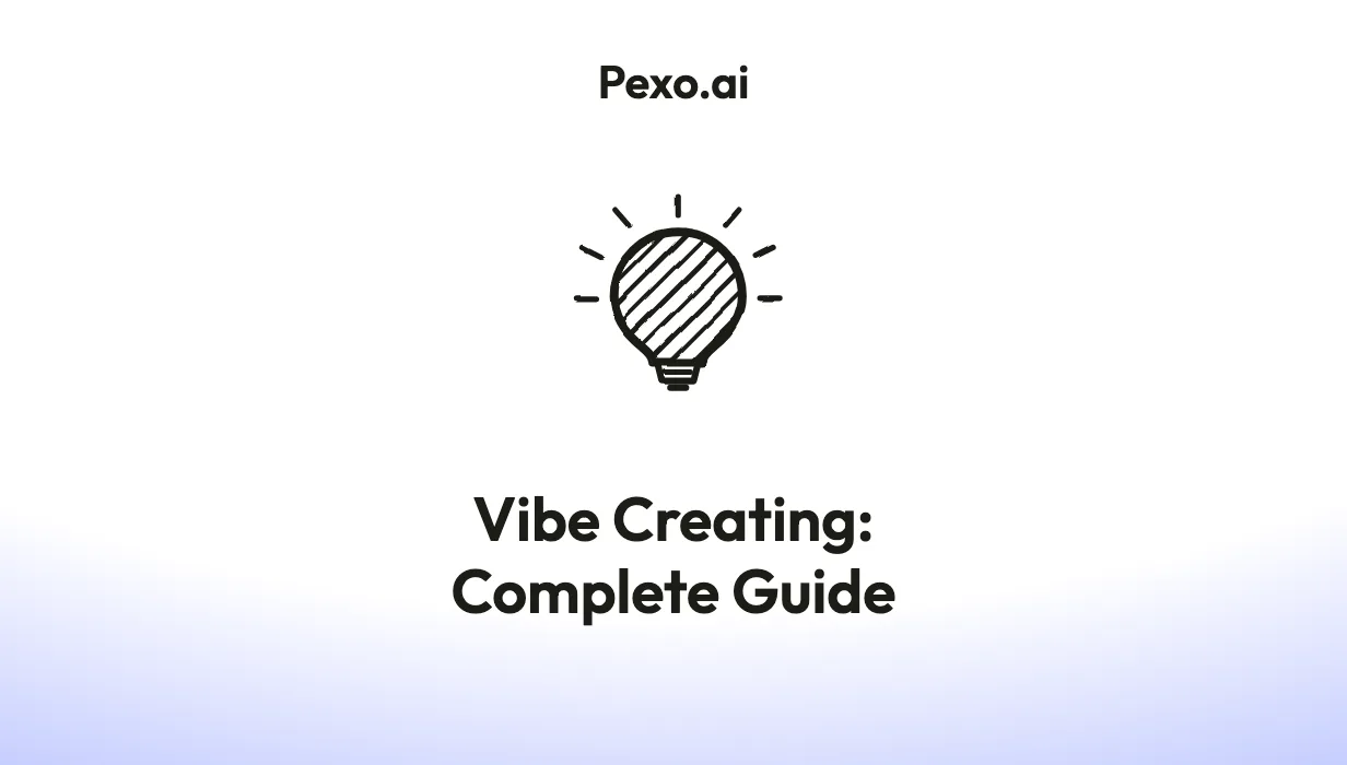 Vibe Creating: Complete Guide