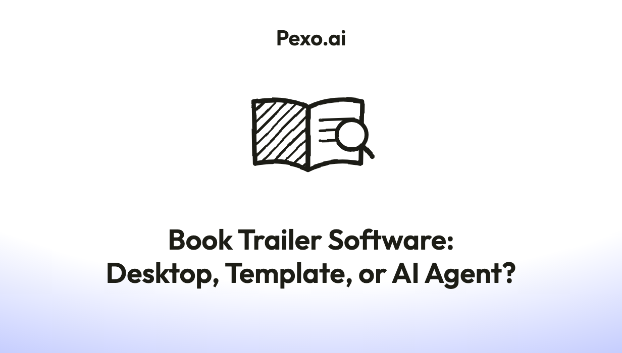 Book Trailer Software: How to Pick the Right Route (Desktop, Template, or AI Agent)