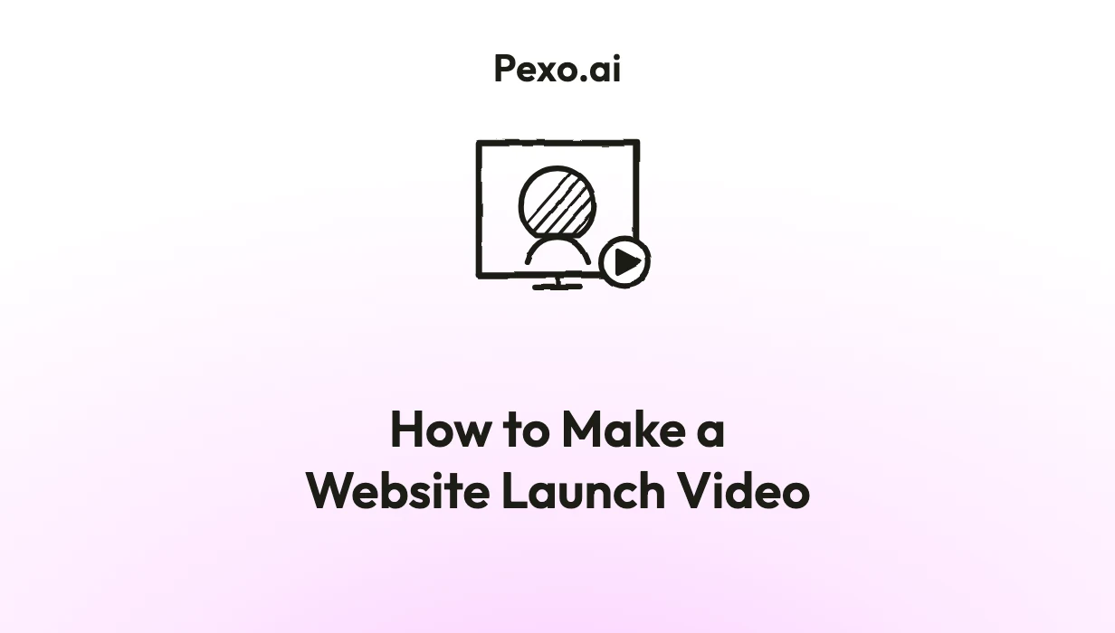 How to Make a Website Launch Video: 6 Steps (2026)