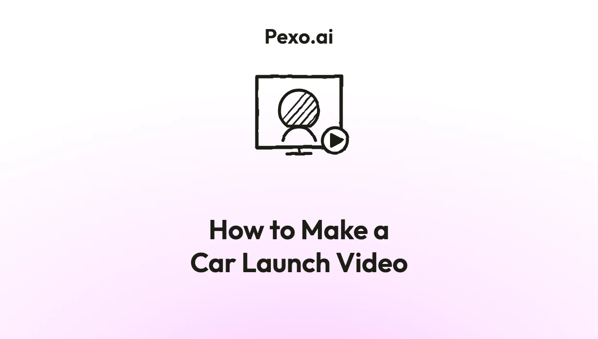 How to Make a Car Launch Video: 6 Steps (2026)
