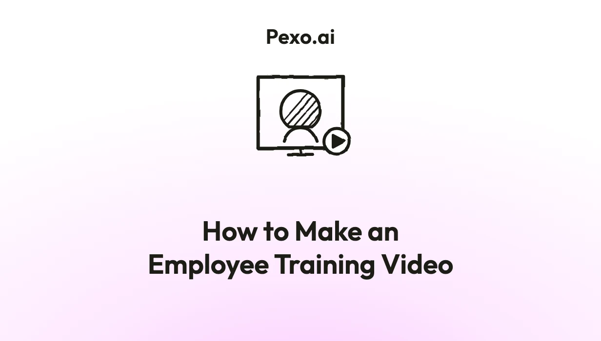How to Make an Employee Training Video: 6 Steps (2026)